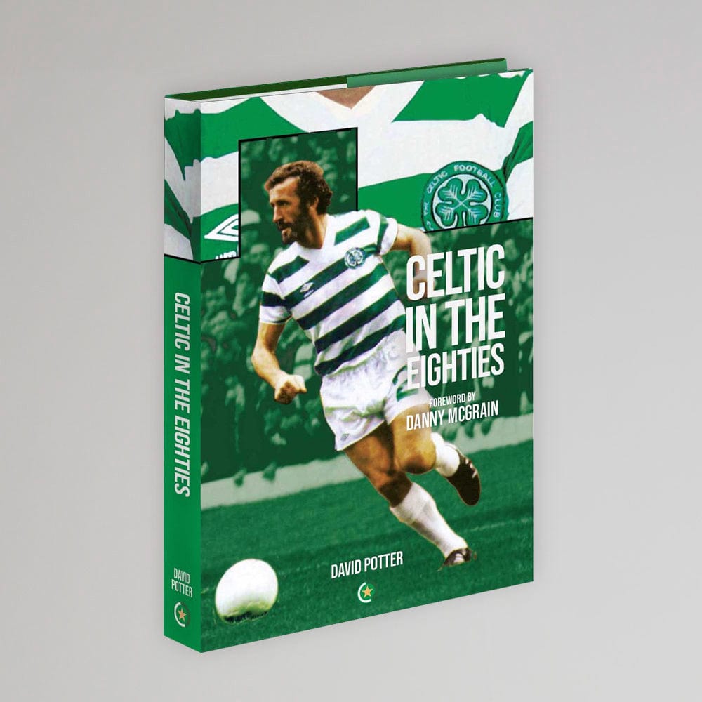 Celtic In The Eighties Hardback Book