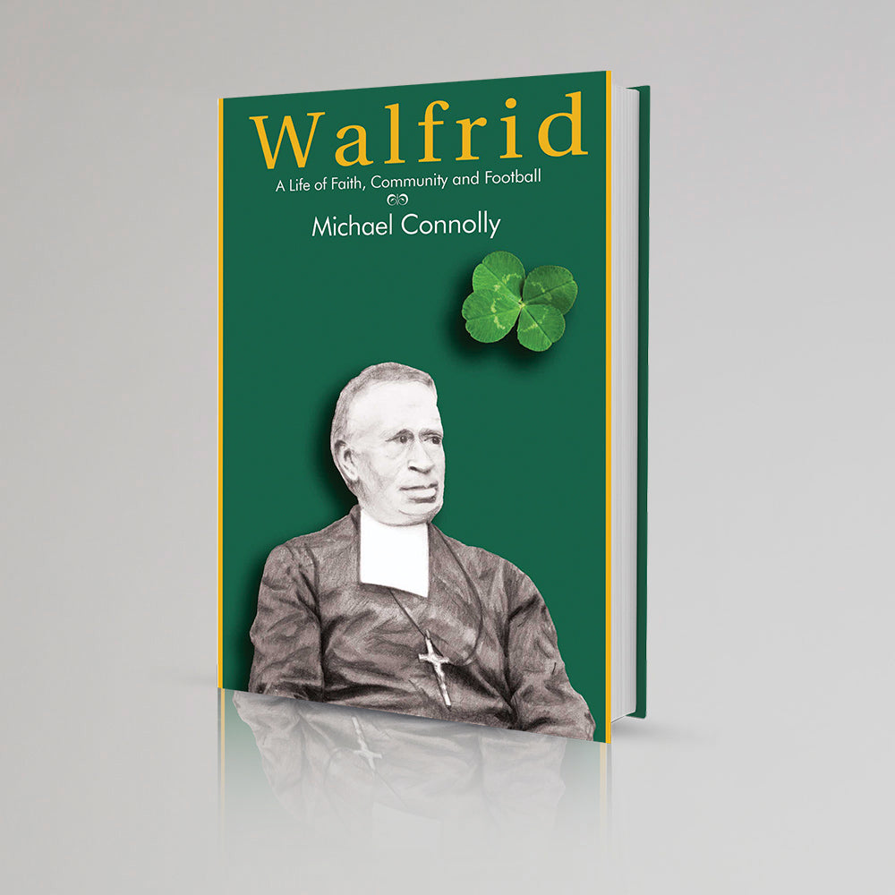 Walfrid: A Life of Faith, Community and Football
